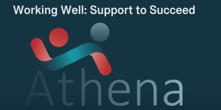 Athena: Working Well: Support to Succeed